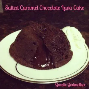 Salted Caramel Chocolate Lava Cake Goodie Godmother