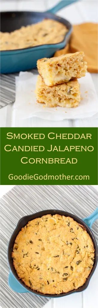 Smoked Cheddar Candied Jalapeno Cornbread - Spicy with a hint of sweet and cheesy... need I say more? Recipe on GoodieGodmother.com