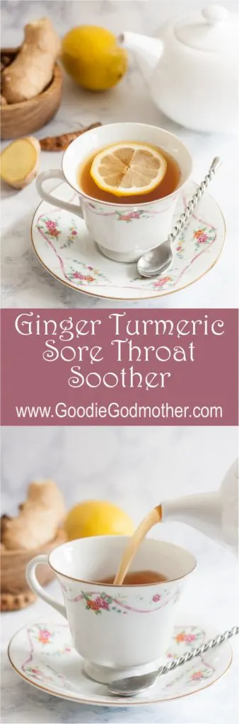 A natural caffeine-free way to sooth a sore throat, Ginger Turmeric Sore Throat Soother * GoodieGodmother.com