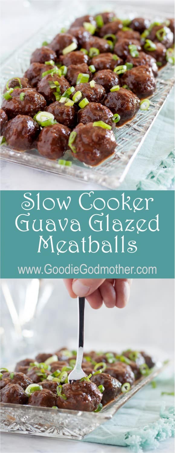 Slow Cooker Guava Glazed Meatballs Goodie Godmother