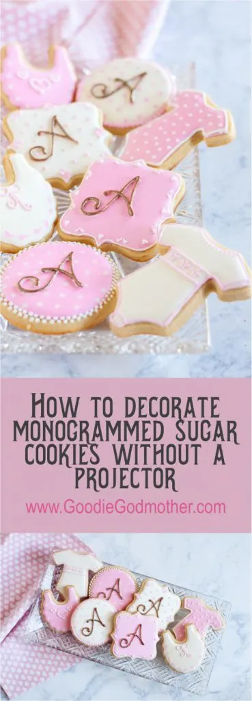 A little creativity and time are all you need to create monogrammed sugar cookies - even if you don't have a projector! This post and video will show you how to make monogrammed sugar cookies without a projector. * GoodieGodmother.com