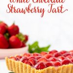 No bake white chocolate strawberry tart is a beautiful, and surprisingly easy no bake summer dessert!