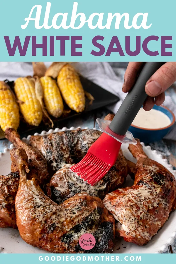 Add Southern kick to your barbecue chicken with this Alabama White Sauce recipe! This recipe is tangy, easy to make, and uses no corn syrup. * Recipe on GoodieGodmother.com #foodideas #bbq #barbecue #chicken #chickenrecipes #whitesauce #southernfood #grilling #bbqsauce #howtomake 