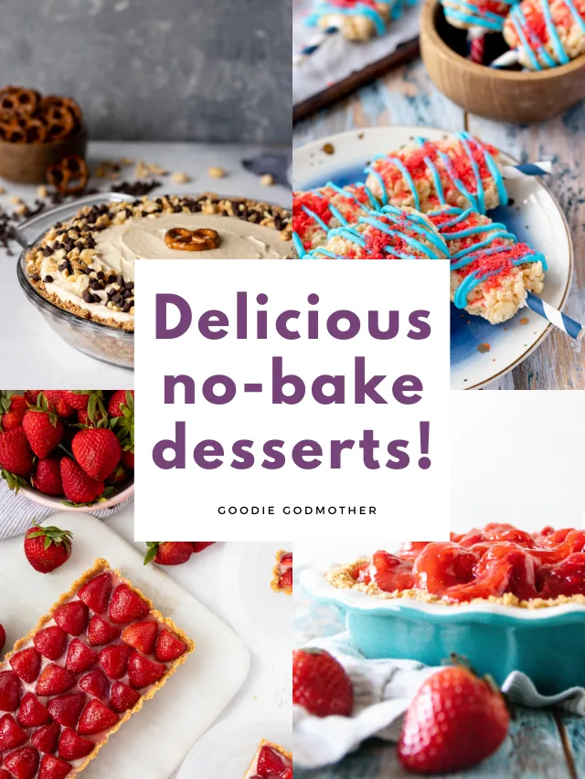 Delicious No Bake Dessert Recipes