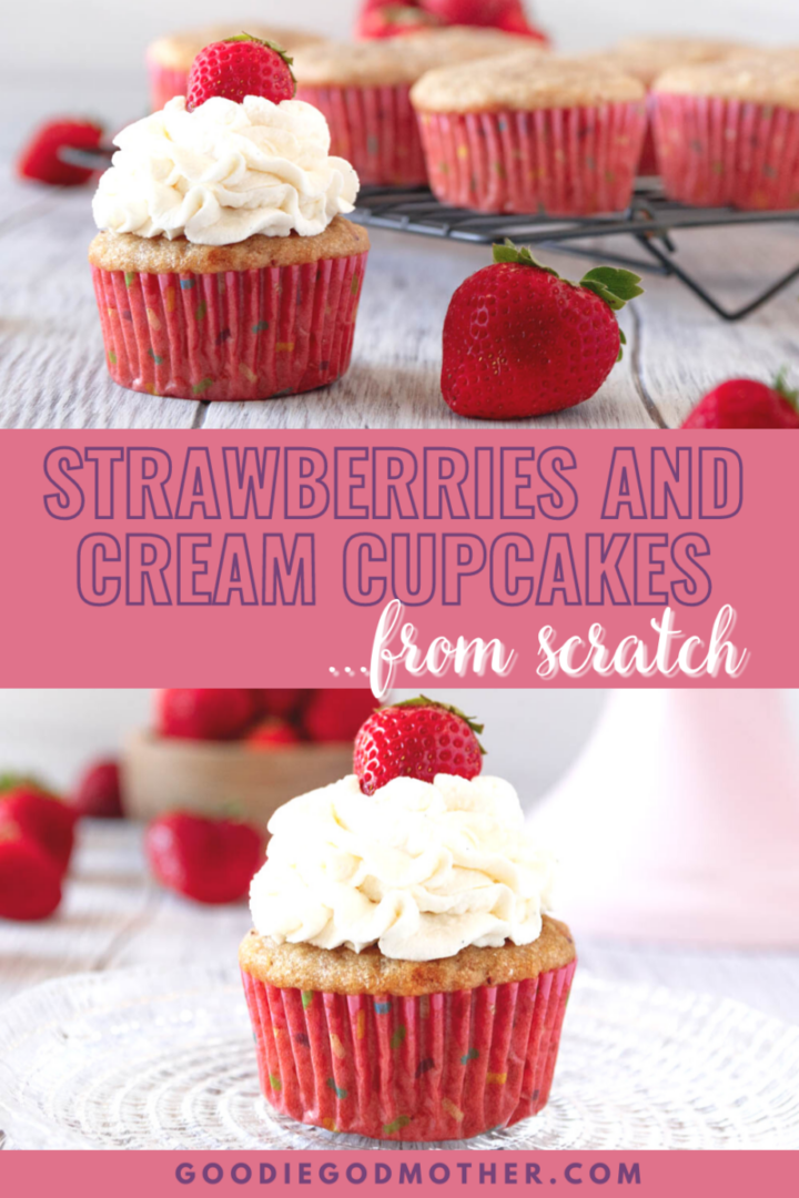 Strawberries and Cream Cupcakes - Goodie Godmother